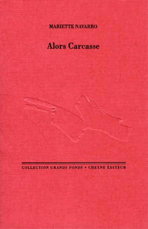 Alors Carcasse Mariette Navarro