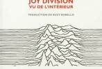Unknown Pleasures, Joy division vu de l’intérieur Unknown Pleasures, Joy division vu de l’intérieur