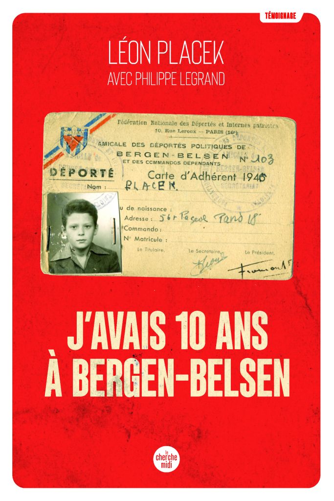 Léon Place : J'avais 10 ans à Bergen-Belsen