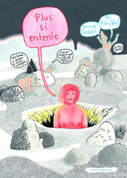 Dominique Goblet et / und Kai Pfeiffer, Plus si entente (dt. Bei Gefallen auch mehr…),
Frémok/Actes Sud BD, 2014 (couverture) Dominique Goblet