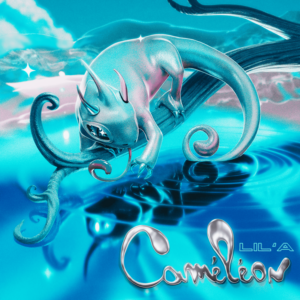 Lil'a - Caméléon