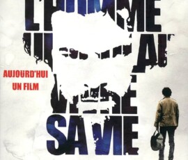 © L’Homme qui voulait vivre sa vie - Belfond, 2010